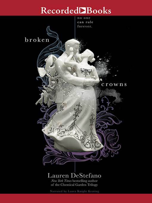 Title details for Broken Crowns by Lauren DeStefano - Available